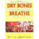 Dry Bones Breathe: Gay Men Creating Post-AIDS Identities and Cultures