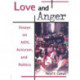 Love and Anger: Essays on AIDS, Activism, and Politics