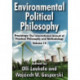 Environmental Political Philosophy: Praxiology: The International Annual of Practical Philosophy and Methodology