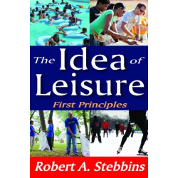 The Idea of Leisure: First Principles