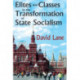 Elites and Classes in the Transformation of State Socialism