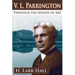V. L. Parrington: Through the Avenue of Art