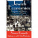 Jewish Economies (Volume 1): Development and Migration in America and Beyond: The Economic Life of American Jewry