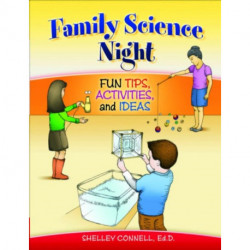 Family Science Night: Fun Tips, Activities, and Ideas
