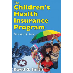 The Children's Health Insurance Program: Past and Future