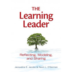 Learning Leader, The: Reflecting, Modeling, and Sharing