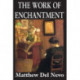 The Work of Enchantment