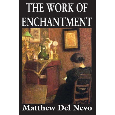 The Work of Enchantment