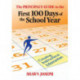 The Principal's Guide to the First 100 Days of the School Year: Creating Instructional Momentum