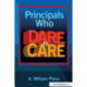 Principals Who Dare to Care