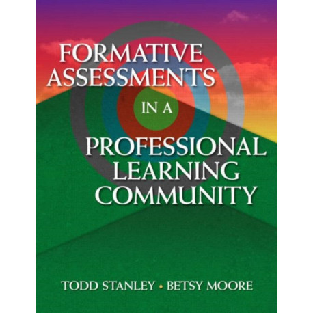 Formative Assessment in a Professional Learning Community