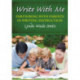 Write With Me: Partnering With Parents in Writing Instruction
