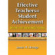 Effective Teachers-Student Achievement: What the Research Says