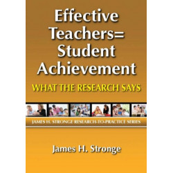 Effective Teachers-Student Achievement: What the Research Says