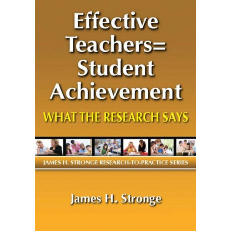 Effective Teachers-Student Achievement: What the Research Says
