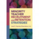 Minority Teacher Recruitment and Retention Strategies