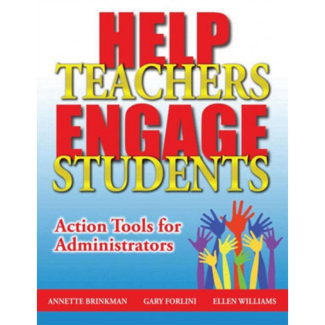 Help Teachers Engage Students: Action Tools for Administrators