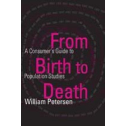 From Birth to Death: A Consumer's Guide to Population Studies