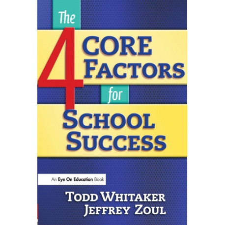 The 4 CORE Factors for School Success