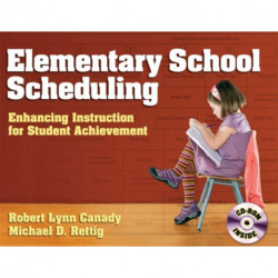 Elementary School Scheduling: Enhacing Instruction for Student Achievement