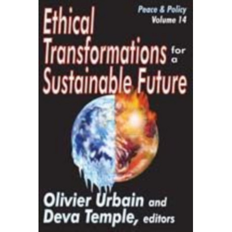 Ethical Transformations for a Sustainable Future: Peace and Policy