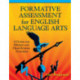 Formative Assessment for English Language Arts: A Guide for Middle and High School Teachers