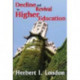 Decline and Revival in Higher Education