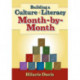 Building a Culture of Literacy Month-By-Month