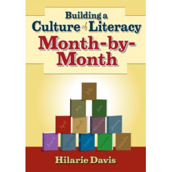 Building a Culture of Literacy Month-By-Month