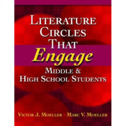 Literature Circles That Engage Middle and High School Students