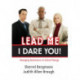 Lead Me, I Dare You!: Managing Resistance to School Change