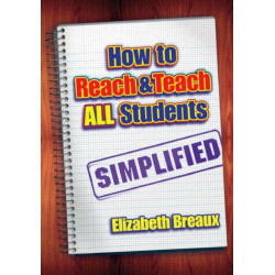 How to Reach and Teach All Students—Simplified