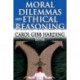 Moral Dilemmas and Ethical Reasoning