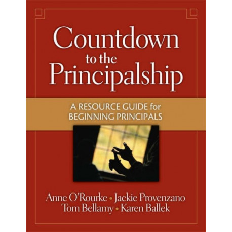 Countdown to the Principalship: How Successful Principals Begin Their School Year