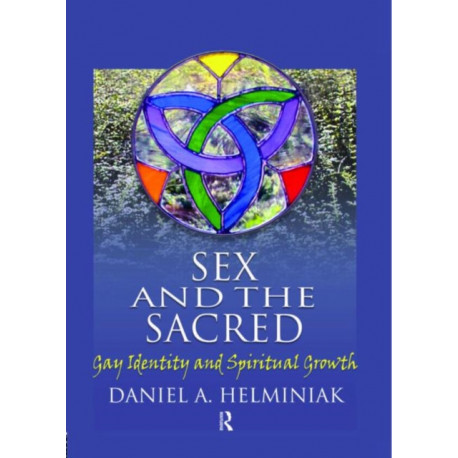 Sex and the Sacred: Gay Identity and Spiritual Growth