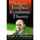 The Nature and Essence of Economic Theory