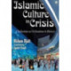 Islamic Culture in Crisis: A Reflection on Civilizations in History