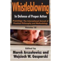 Whistleblowing: In Defense of Proper Action