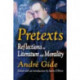Pretexts: Reflections on Literature and Morality