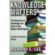 Knowledge Matters: The Structures of Knowledge and Crisis of the Modern World-System