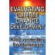 Evaluating Climate Change and Development: Volume 9, World Bank Series on Development