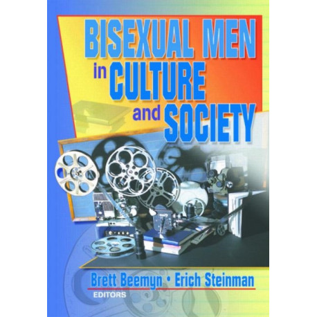 Bisexual Men in Culture and Society