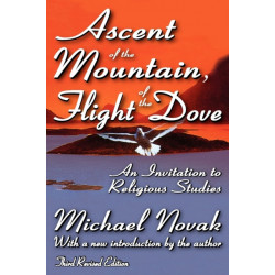 Ascent of the Mountain, Flight of the Dove: An Invitation to Religious Studies