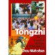 Tongzhi: Politics of Same-Sex Eroticism in Chinese Societies