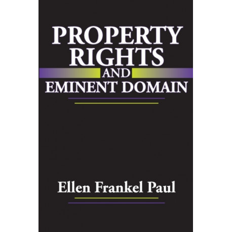 Property Rights and Eminent Domain