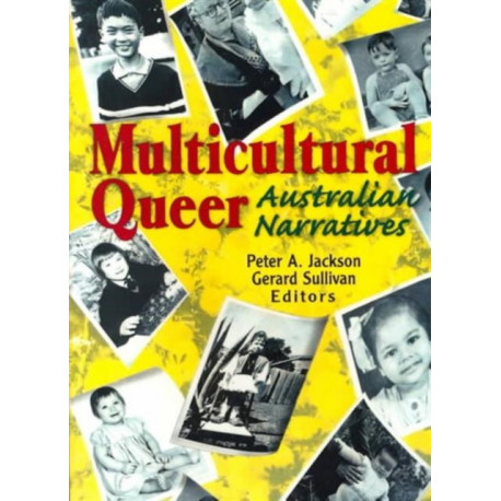 Multicultural Queer: Australian Narratives