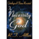 The Necessity of God: Ontological Claims Revisited