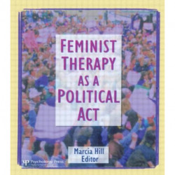 Feminist Therapy as a Political Act