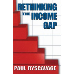 Rethinking the Income Gap: The Second Middle Class Revolution