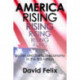 America Rising: Power and Political Economy in the First Nation